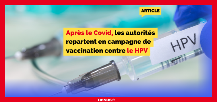 Après le Covid, les autorités repartent en campagne de vaccination contre le HPV